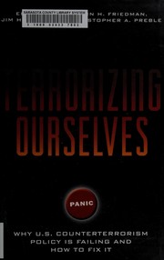 Terrorizing Ourselves