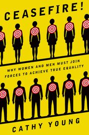 Ceasefire: Why Women and Men Must Join Forces to Achieve True Equality